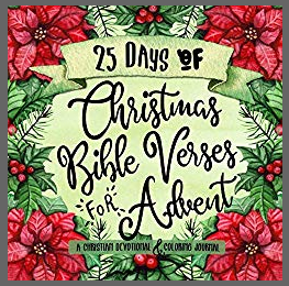 25 Days of Christmas Bible Verses for Advent - Christian Devotional and Coloring Book